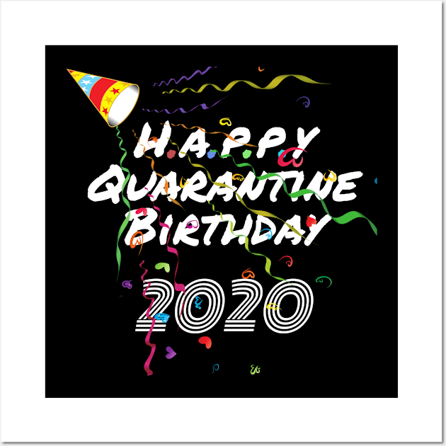 Quarantine Birthday 2020 Wall Art by Magic Arts